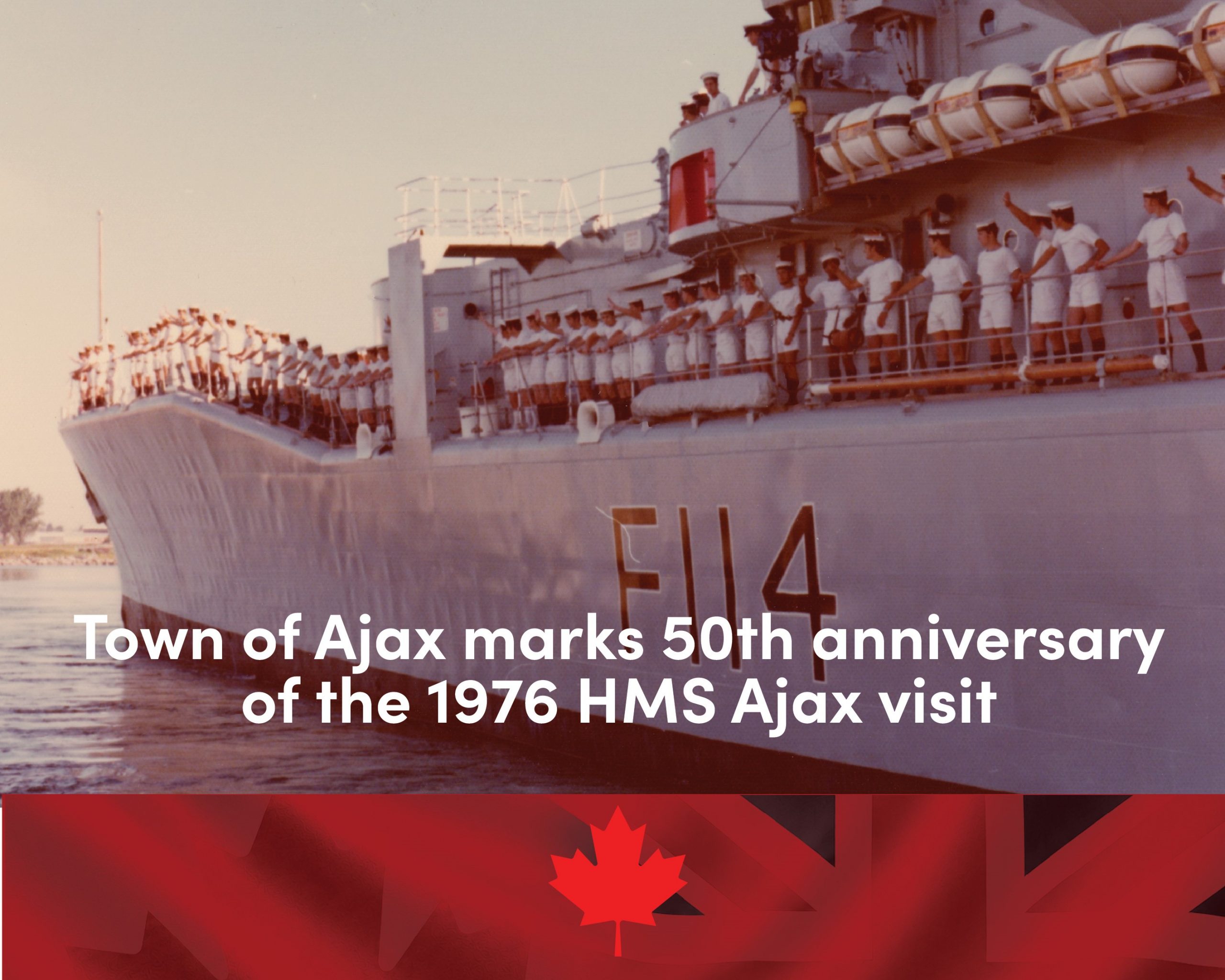 Sailors stand on the deck of HMS Ajax during its 1976 visit, commemorated by the town of Ajax's 50th anniversary.
