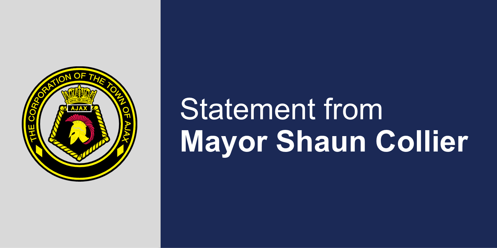 Town of Ajax logo on left; text on right reads, "Statement from Mayor Shaun Collier" on a blue background.