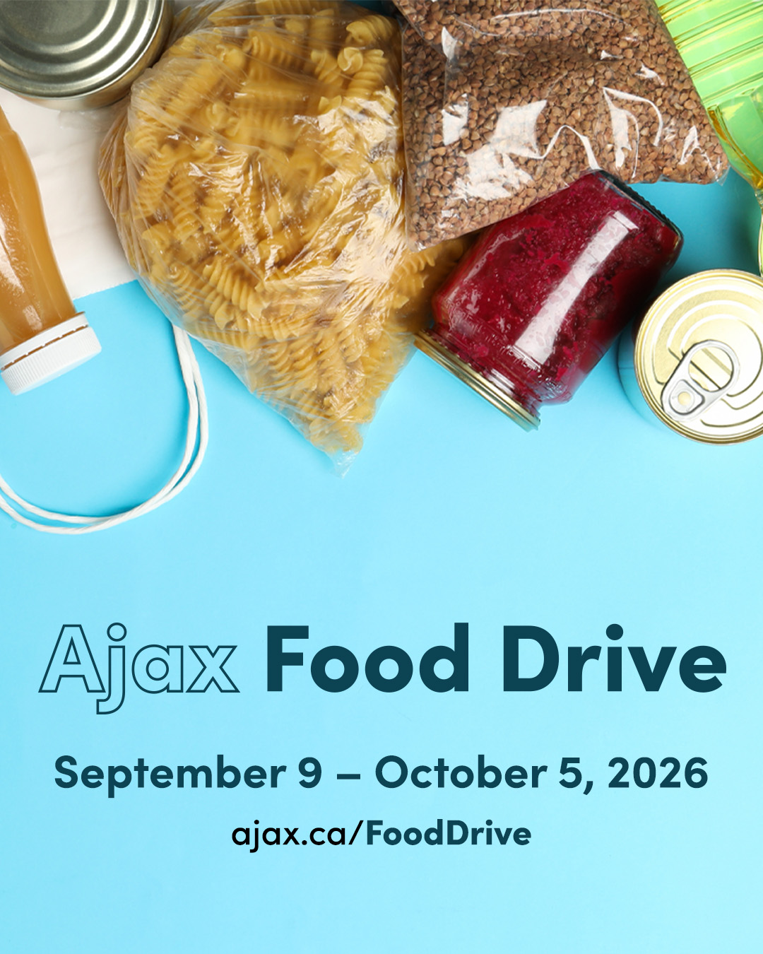 Image mentions Ajax Food Drive - September 9 - October 5, 2026, visit ajax.ca/FoodDrive to learn more.